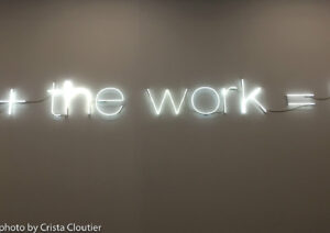 Neon sign that says the work