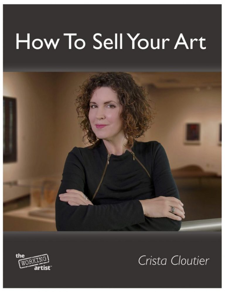 How To Sell Your Art The Working Artist