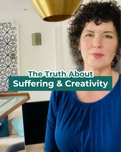 The Truth About Suffering & Creativity